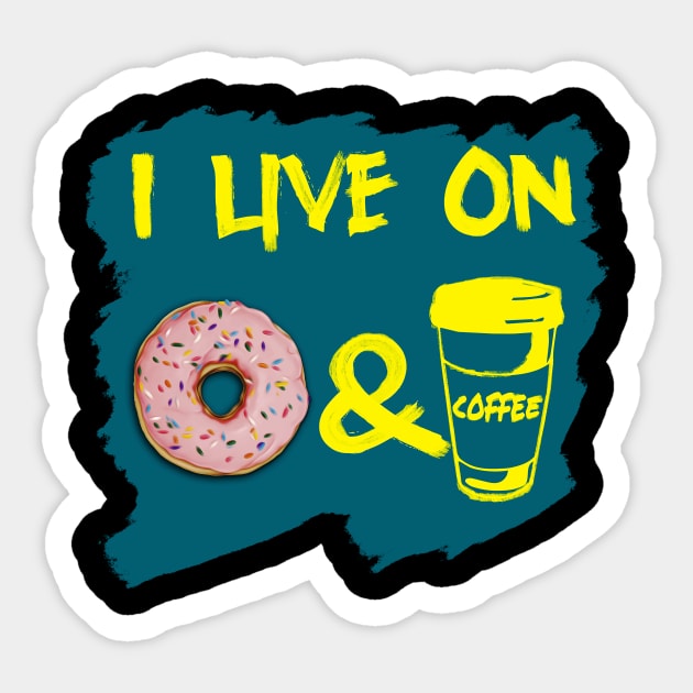 I live on donut and coffee Sticker by Raimondi